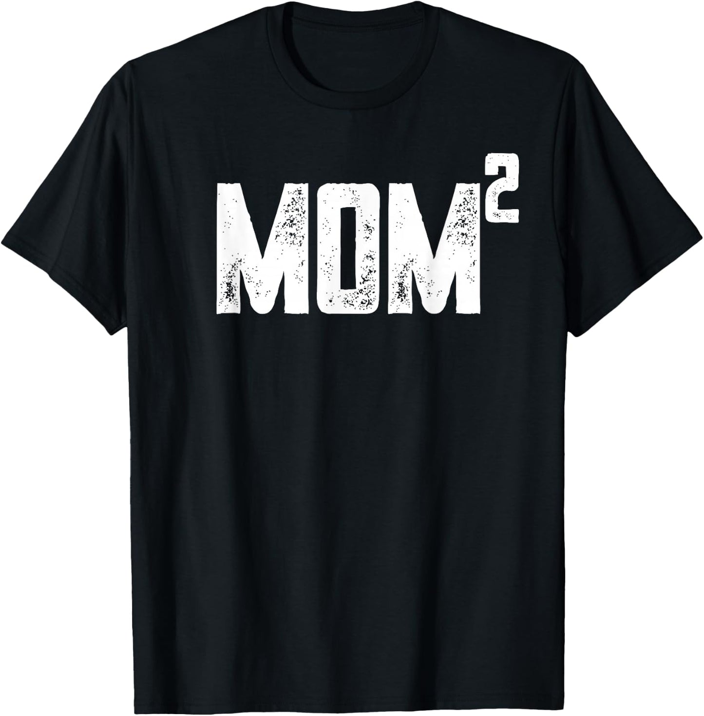 Distressed Mom to be of 2 kids - 2nd power squared shirt T-Shirt - T-Shirt | Black