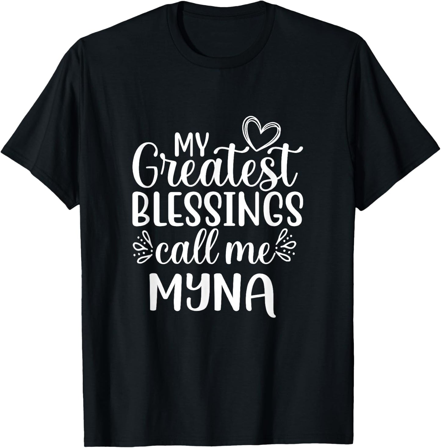 My Greatest Blessings Call Me Myna Italy Italian Grandma T-Shirt - T-Shirt | Black