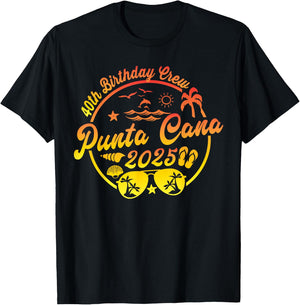 Punta Cana 40th Birthday Crew 2025 Vacation 40 Years Old T-Shirt - T-Shirt | Black
