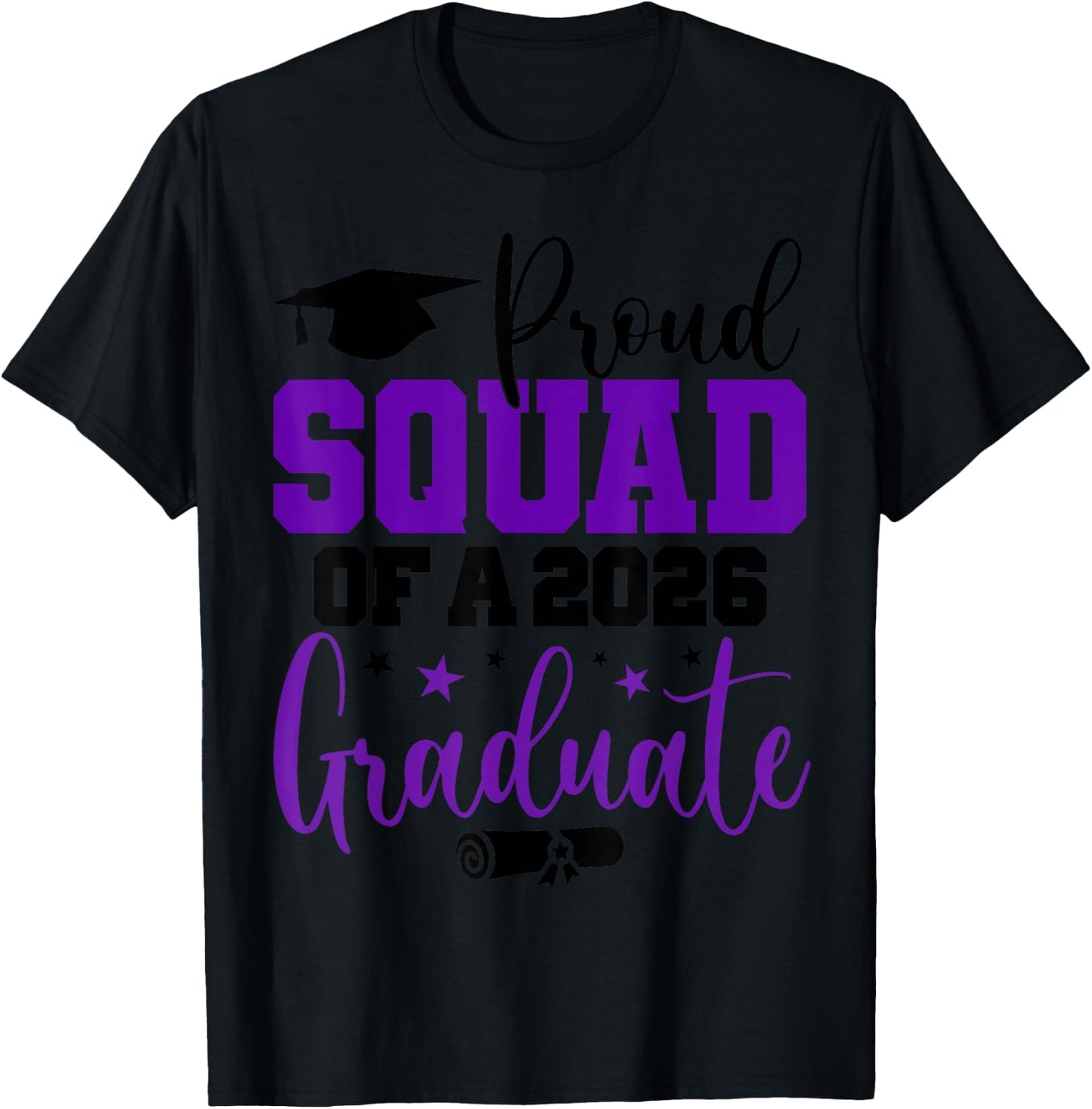Senior 2026 Proud Squad of A Class of 2026 Graduate T-Shirt - T-Shirt | Black