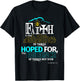 Faith is Substance Things Hoped For Hebrews 11:1 T Shirt T-Shirt - T-Shirt | Black