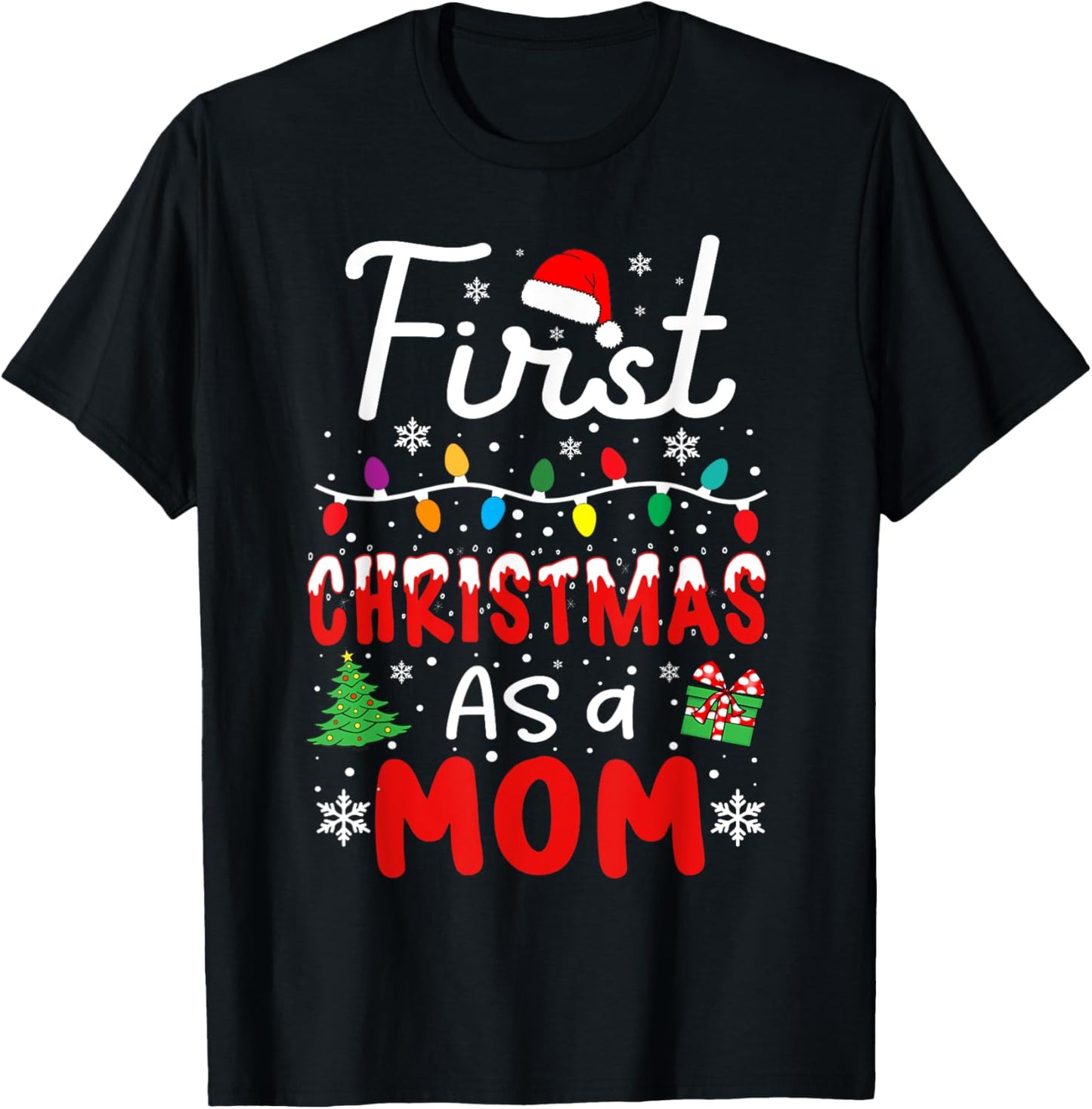 First Christmas as a Mom New Mommy 1st Christmas Women T-Shirt - T-Shirt | Black