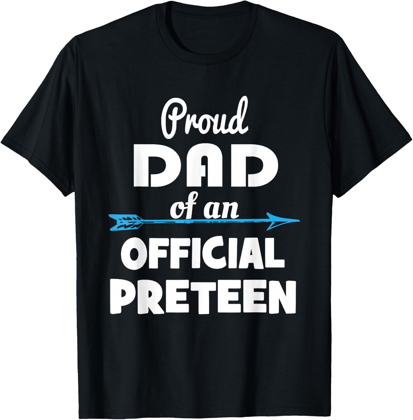 Proud Dad Of An Official Preteen 12th Birthday 12 Years Old T-Shirt - T-Shirt | Black