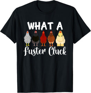 What a Fuster Cluck Mother's Day Chicken Country Woman T-Shirt - T-Shirt | Black