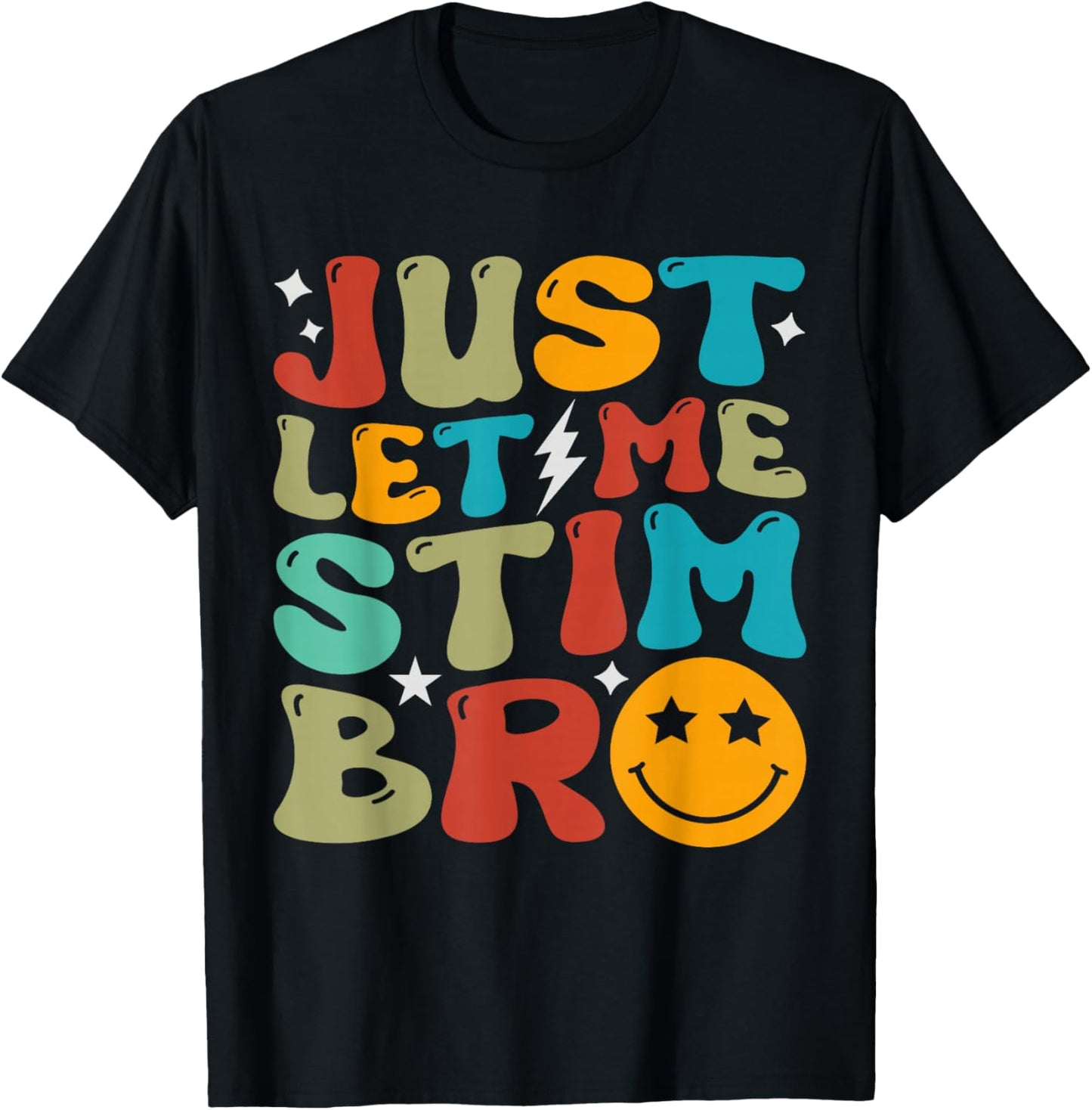 Groovy Just Let Me Stim Bro Kids Boys Funny Autism Awareness T-Shirt - T-Shirt | Black