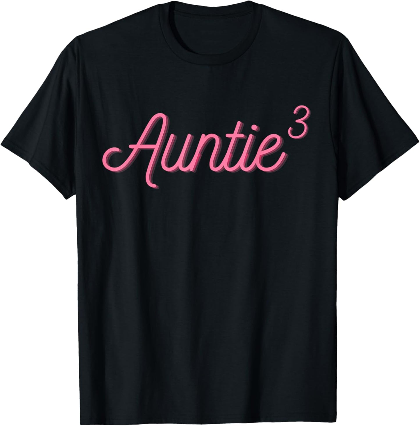 Auntie 3 Cubed Aunt of Three 3 Nieces Nephews Aunties T-Shirt - T-Shirt | Black