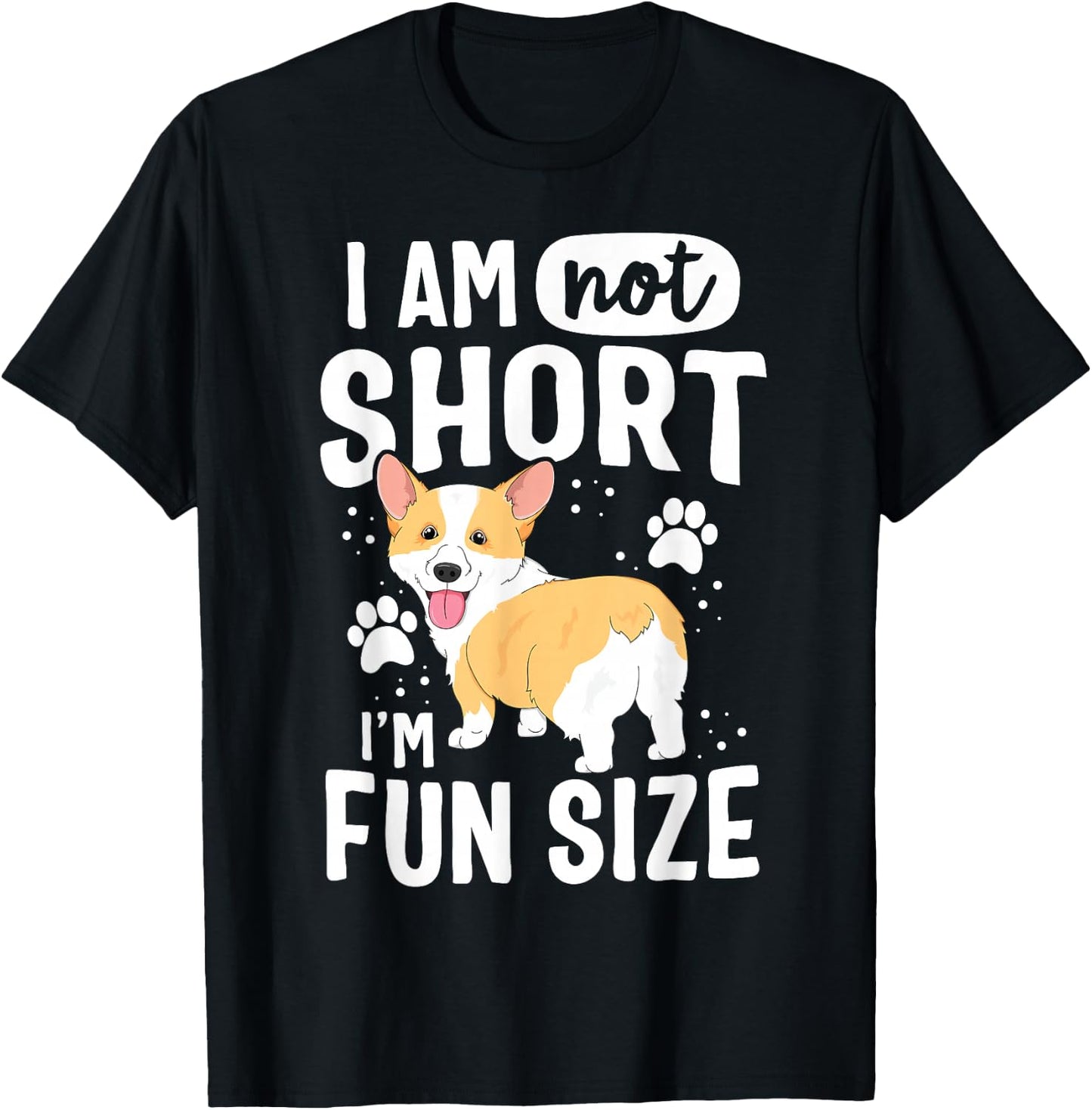 I Am Not Short I'm Fun Size Corgi Shirt Funny Women Girls T-Shirt - T-Shirt | Black