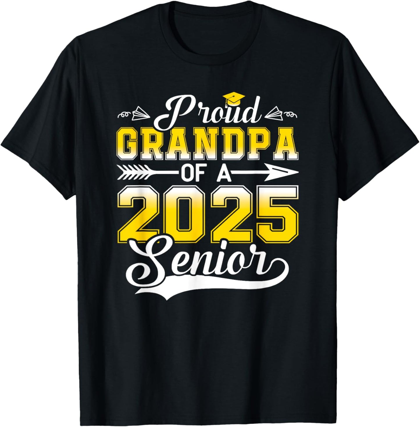 Proud Grandpa of a 2025 Senior Graduate, Funny Graduation T-Shirt - T-Shirt | Black