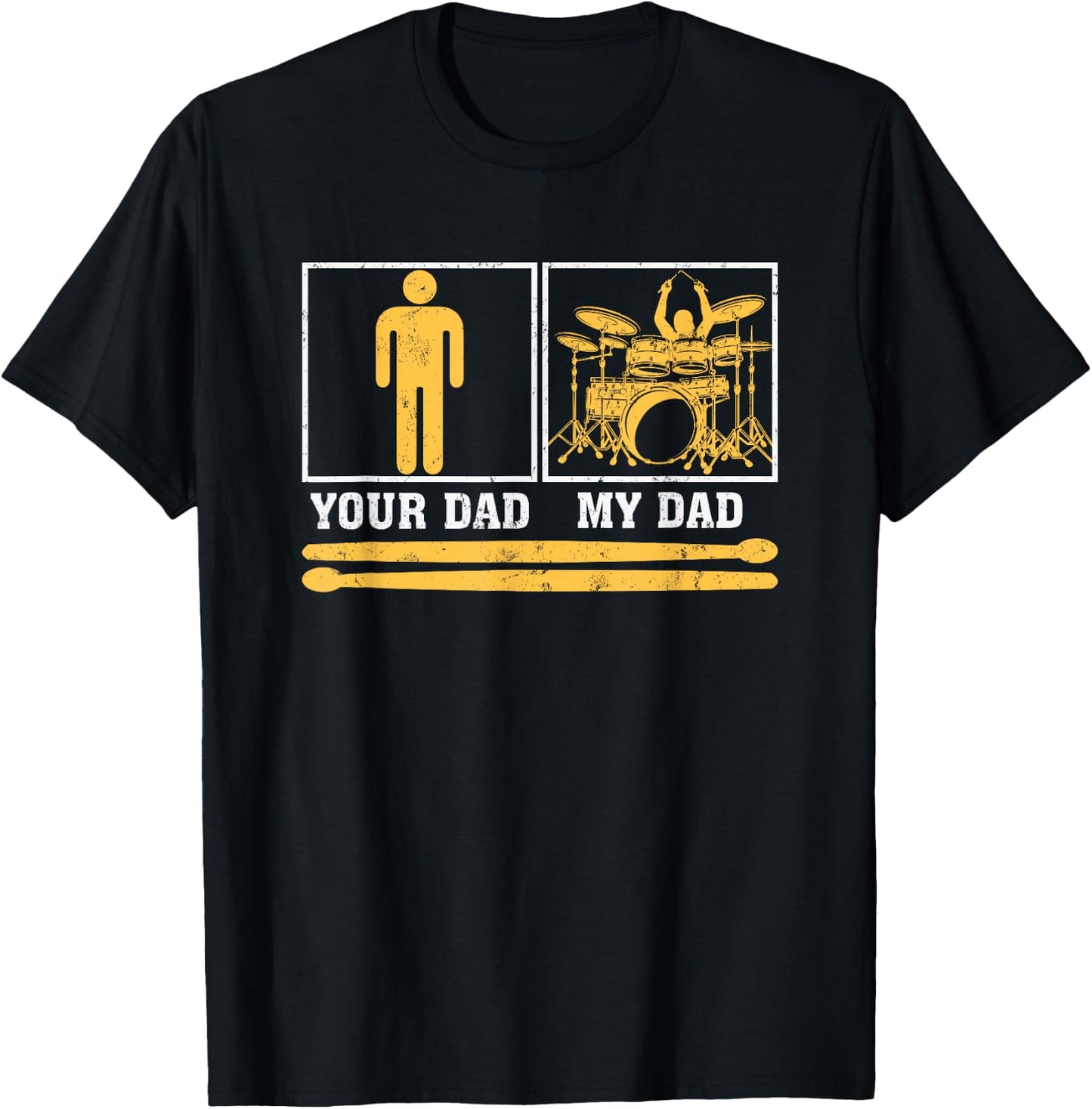 My Dad Is A Drummer Your Dad Not Drum Player Father's Day T-Shirt - T-Shirt | Black