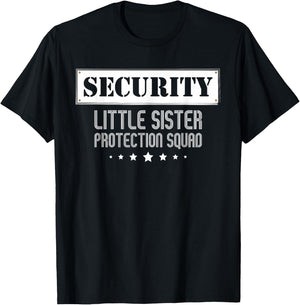 Security Little Sister Protection Squad Big Brother Siblings T-Shirt - T-Shirt | Black