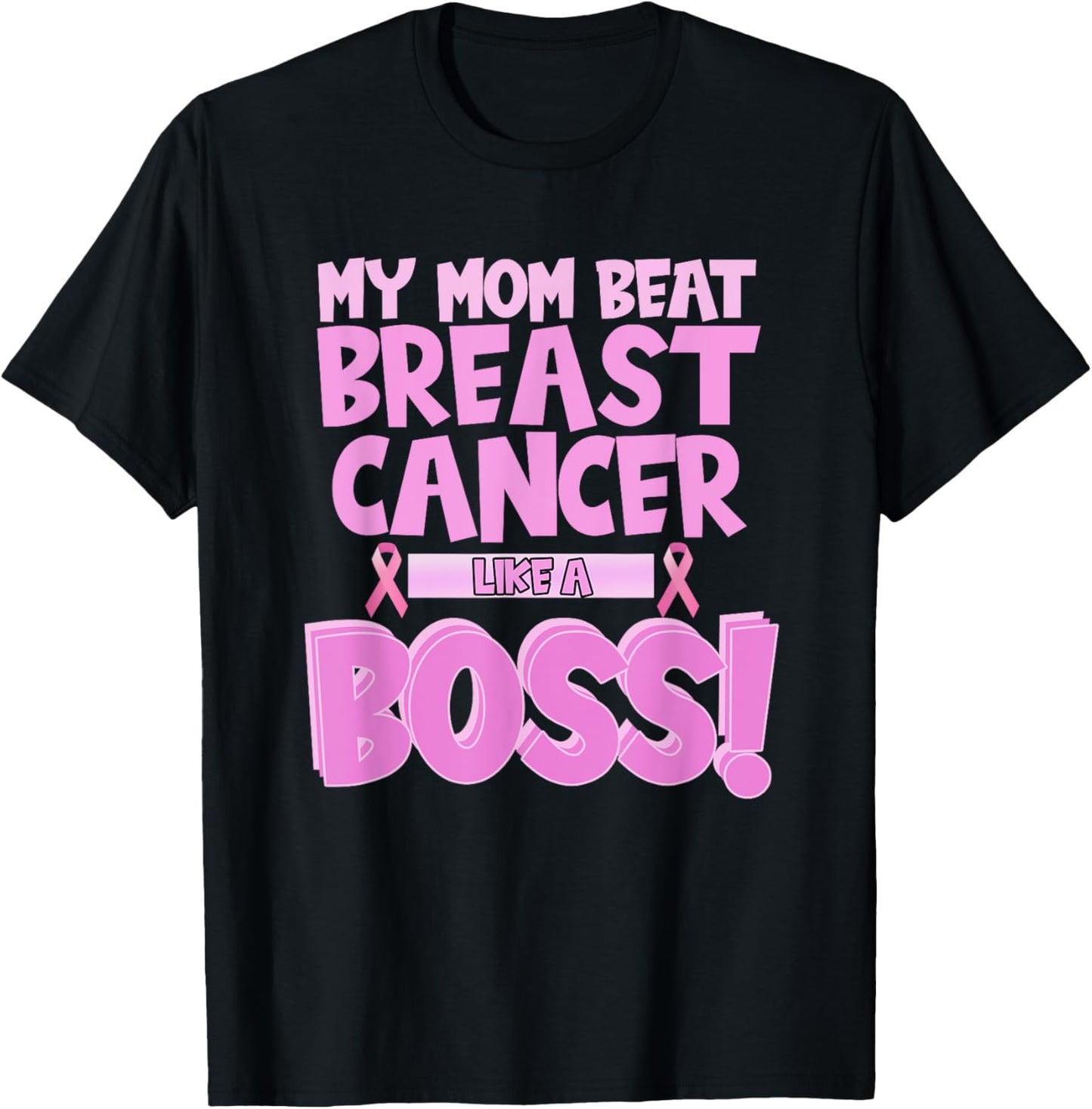 My Mom Beat Breast Cancer - Survivor Awareness T-Shirt - T-Shirt | Black