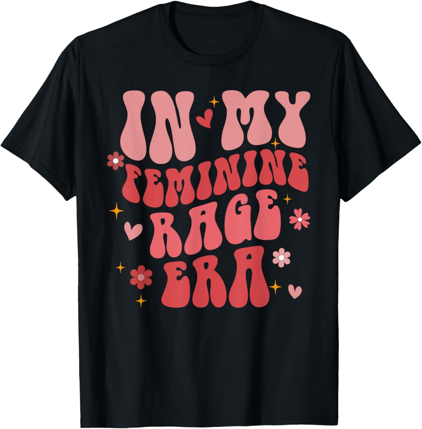In My Female Rage Era Retro Groovy T-Shirt - T-Shirt | Black