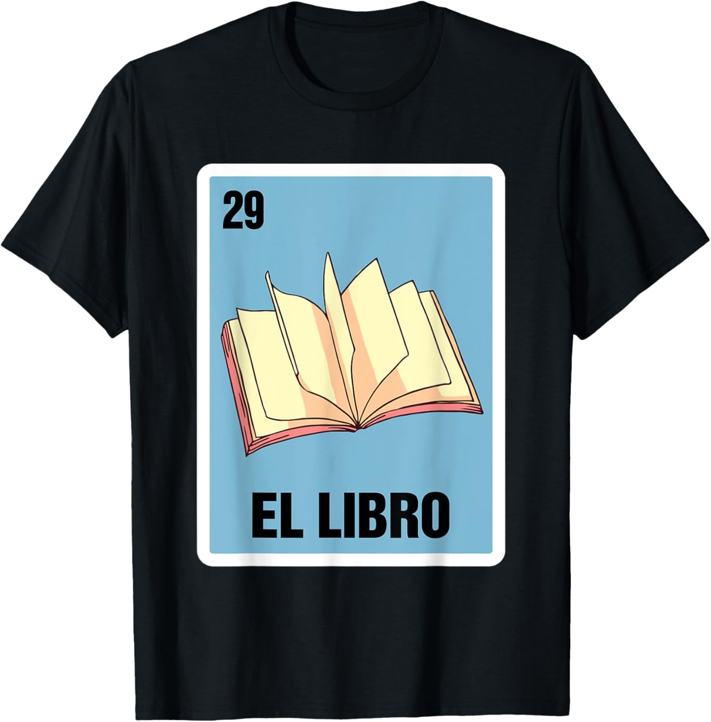 Spanish Mexicana Reading Book El Libro Mexican Bingo Card T-Shirt - T-Shirt | Black
