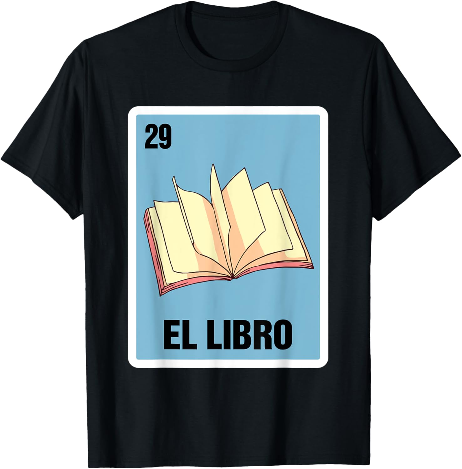Spanish Mexicana Reading Book El Libro Mexican Bingo Card T-Shirt - T-Shirt | Black