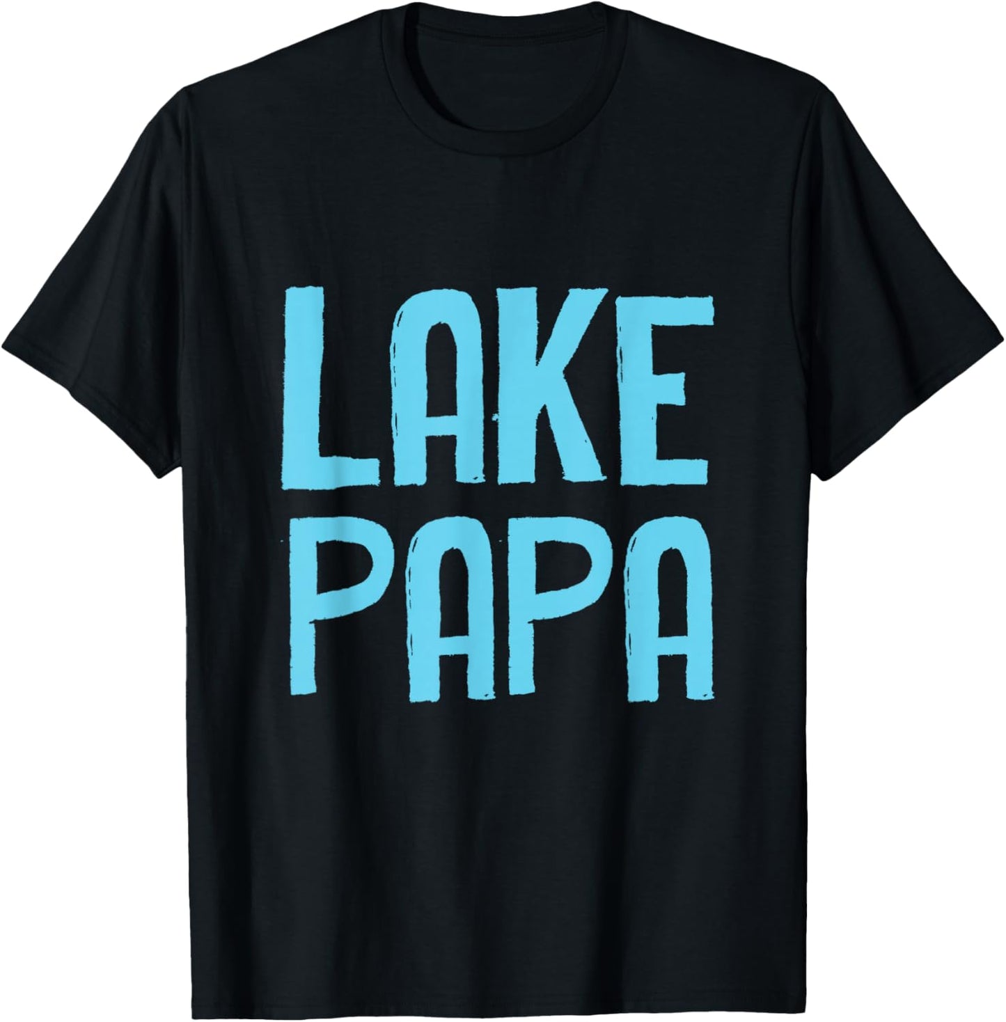 Funny Dad Lake Papa T-Shirt - T-Shirt | Black