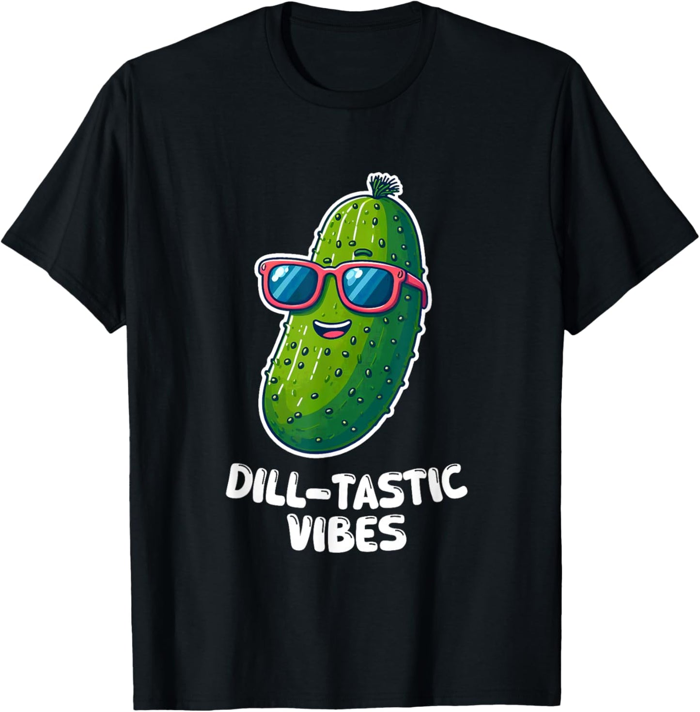 Dill-tastic vibes Pickle Sunglasses Pun Funny T-Shirt - T-Shirt | Black