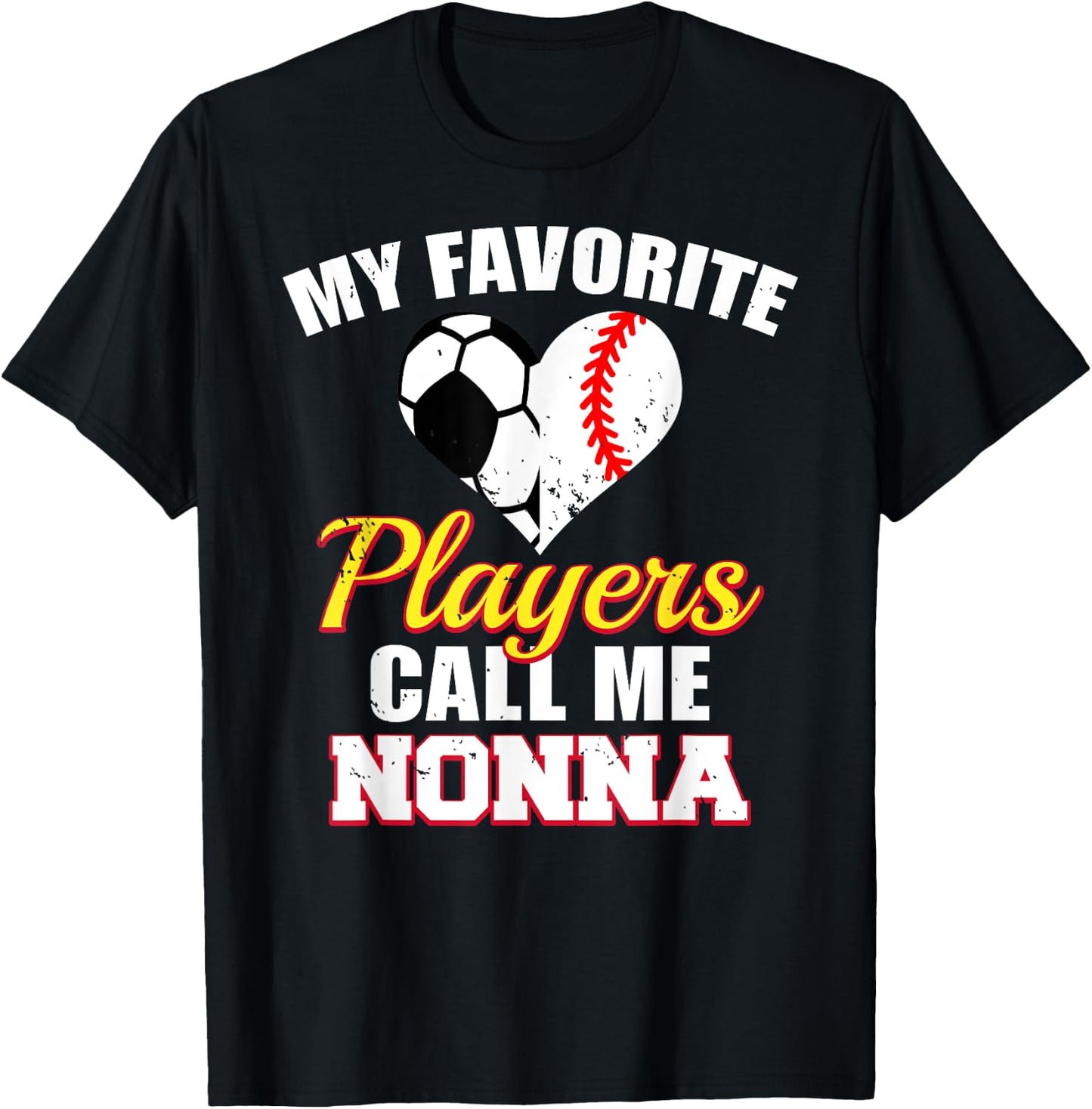 My Favorite Players Call Me Nonna Soccer Baseball Nonna T-Shirt - T-Shirt | Black