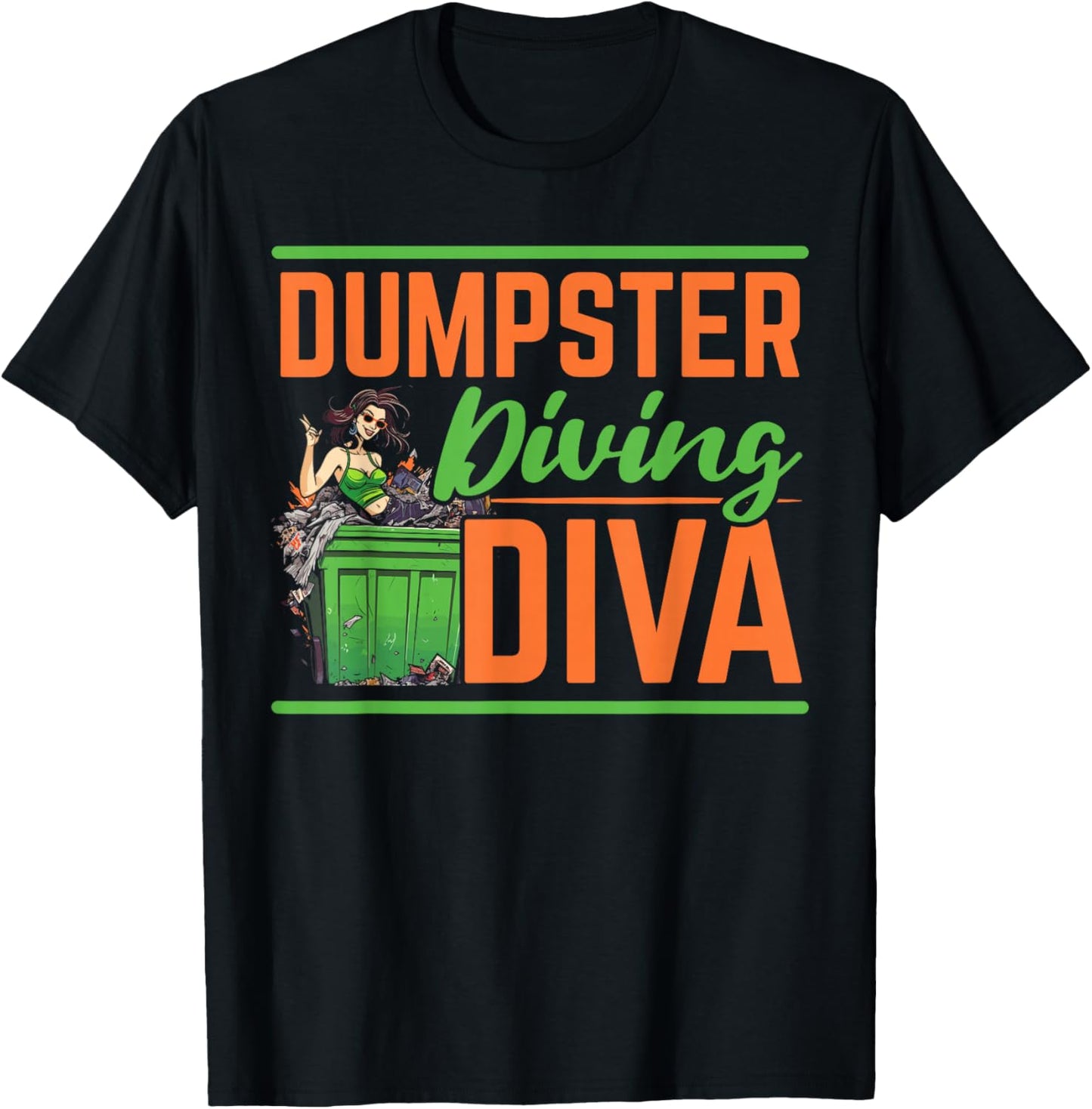 Dumpster Diving Garbage Picker Trash Picking Trash Diver T-Shirt - T-Shirt | Black