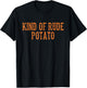 Sweet Potato and Kind of Rude Potato T-Shirt - T-Shirt | Black