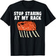 Stop Staring At My Rack Bbq Ribs Barbecue Grill Men Women T-Shirt - T-Shirt | Black