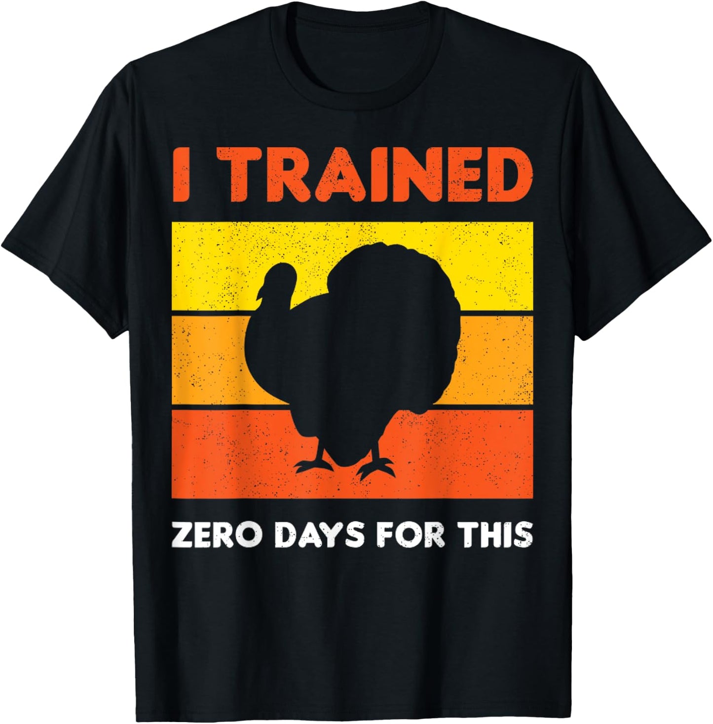 Thanksgiving Running Turkey I Trained Zero Days For This T-Shirt - T-Shirt | Black