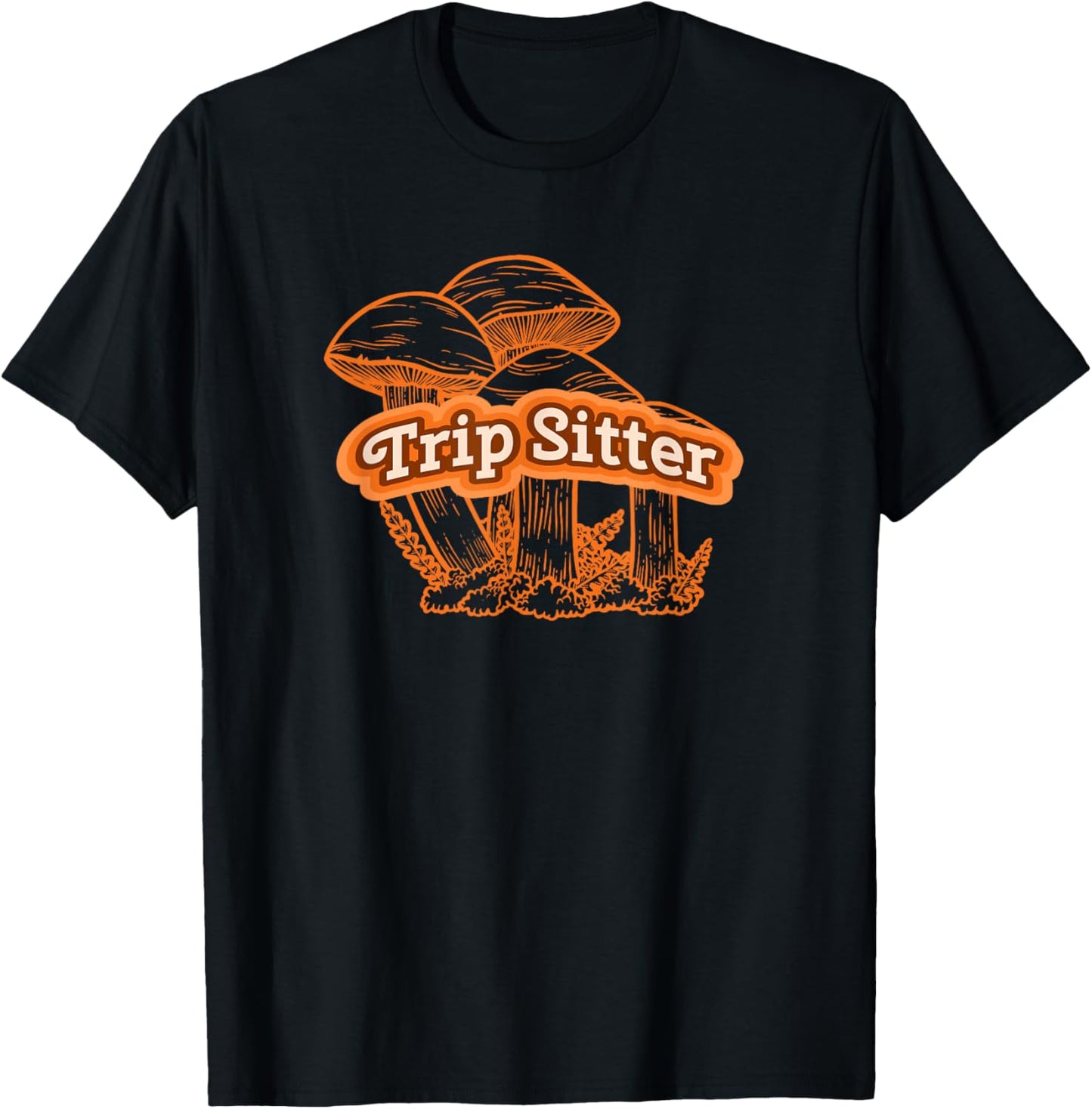 Trip Sitter Novelty Natural Mushroom Experience T-Shirt - T-Shirt | Black