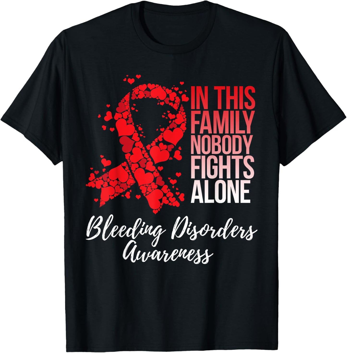 Family Support Bleeding Disorders Awareness T-Shirt - T-Shirt | Black