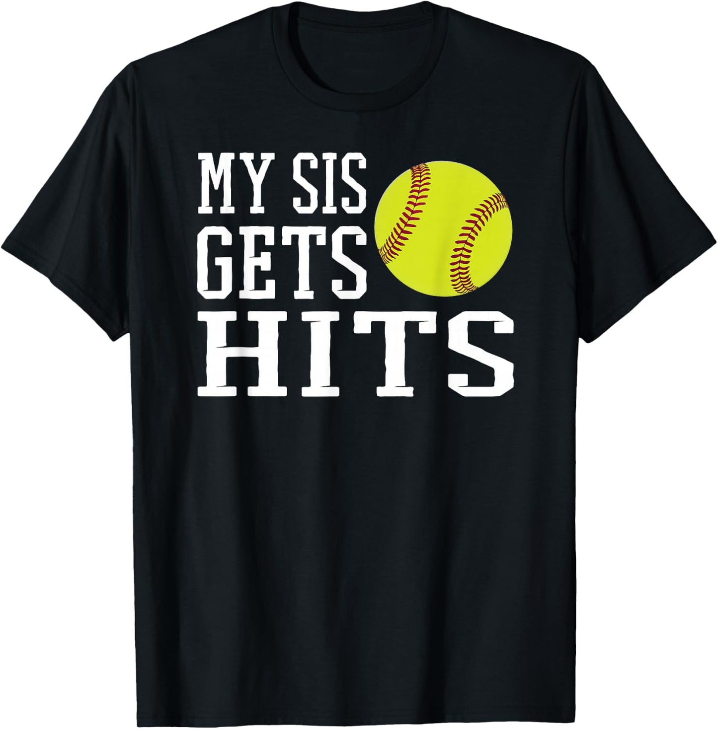 Funny Softball My Sis Gets Hits Brother & Sister Softball T-Shirt - T-Shirt | Black