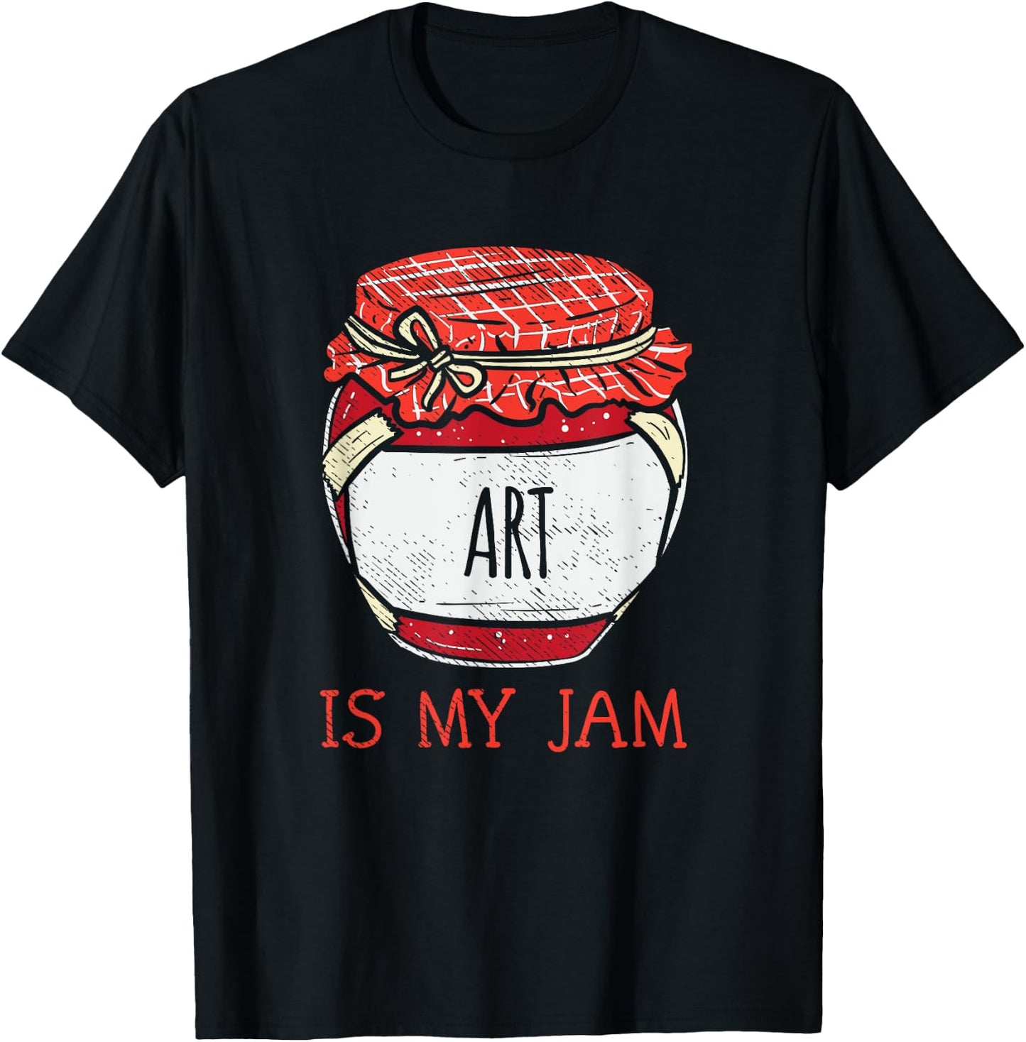 Fun Cute Art Is My Jam T-Shirt - T-Shirt | Black