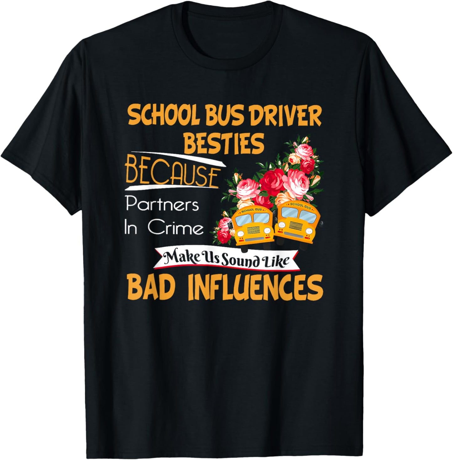 School Bus Driver Besties T-Shirt - T-Shirt | Black