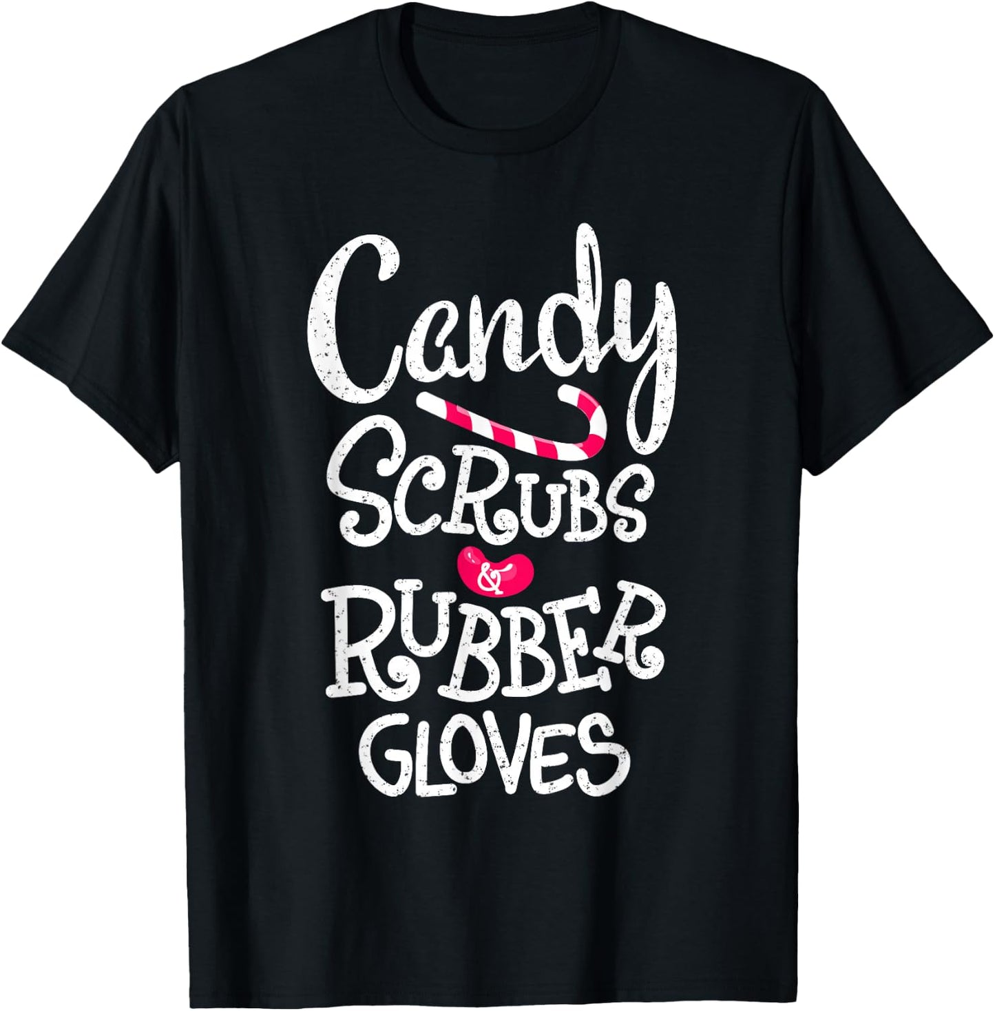 Candy Scrubs and Rubber Gloves Candy cane Nurse Shirt T-Shirt - T-Shirt | Black