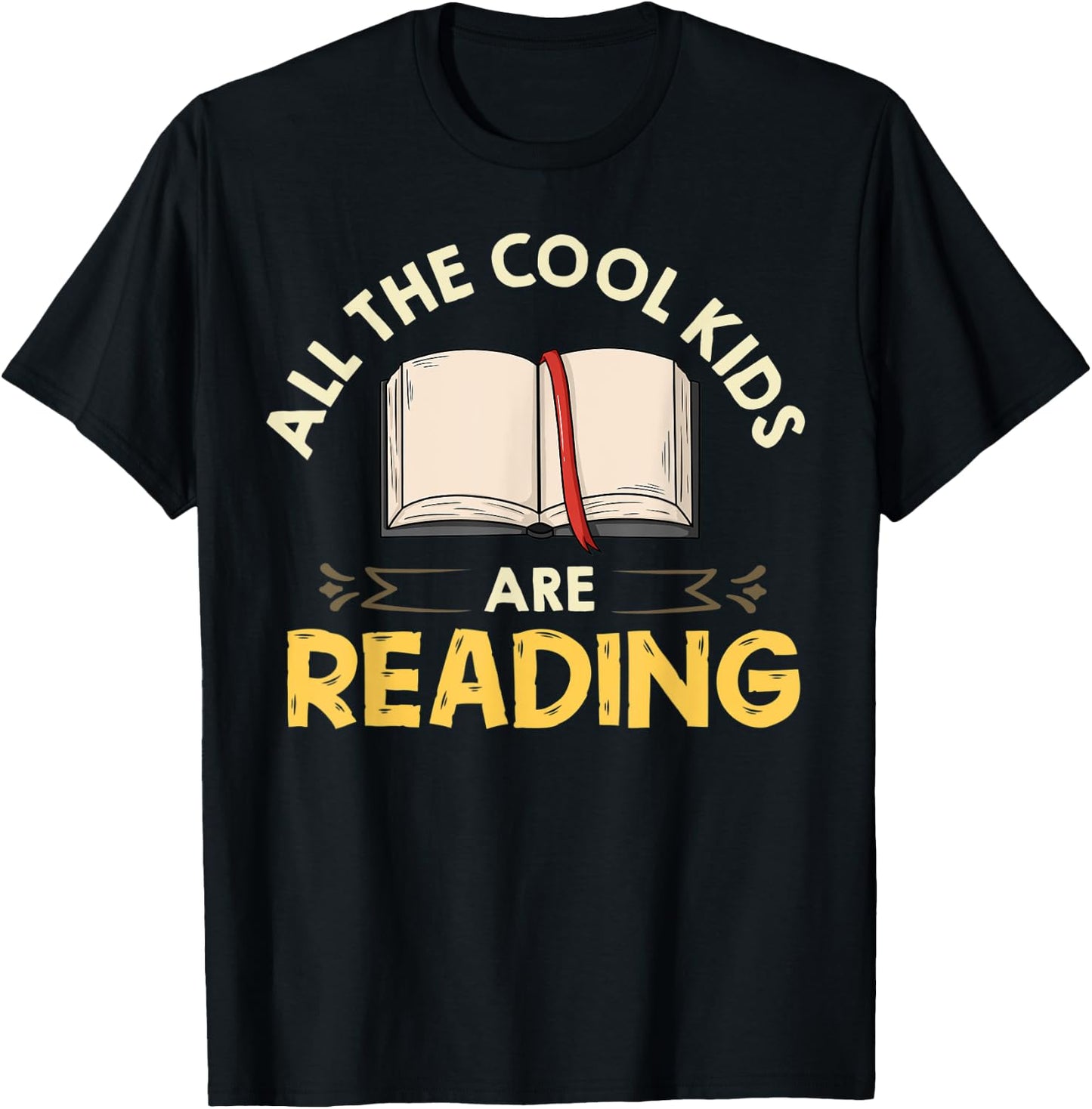 All The Cool Kids Are Reading Gift Book Reading T-Shirt - T-Shirt | Black