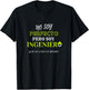 No Soy Perfecto Pero Soy Ingeniero Que Es Casi Lo Mismo T-Shirt - T-Shirt | Black