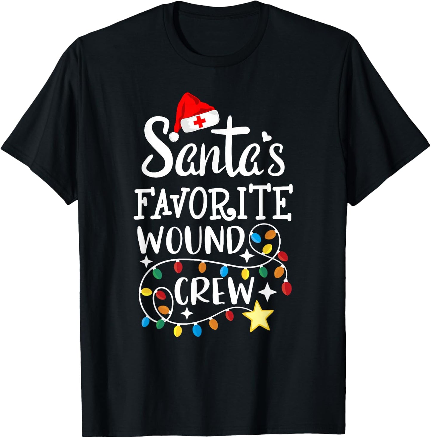 Santa's Favorite Wound Crew Christmas Wound Care Nurse Crew T-Shirt - T-Shirt | Black