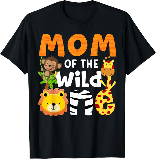 Mom of the Wild One Zoo Birthday Safari Jungle Animals Party T-Shirt - T-Shirt | Black