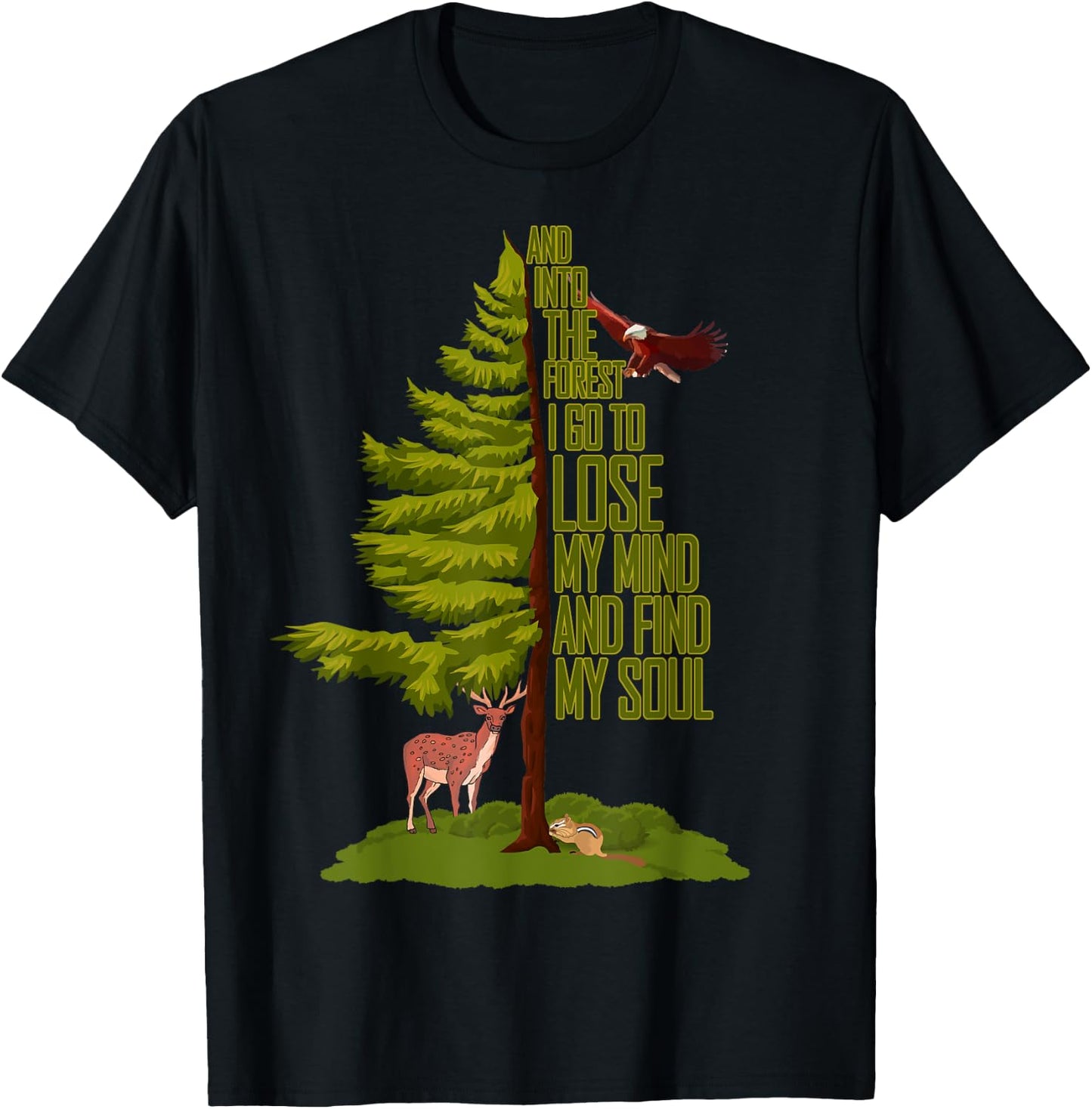 Camping Lover - Nature Adventure - And Into The Forest I Go T-Shirt - T-Shirt | Black