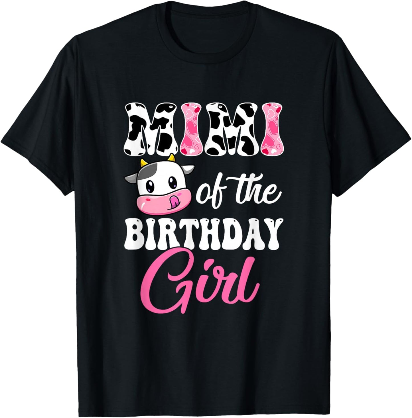 Mimi Of The Birthday Girl Farm Cow 1St Birthday Girl T-Shirt - T-Shirt | Black