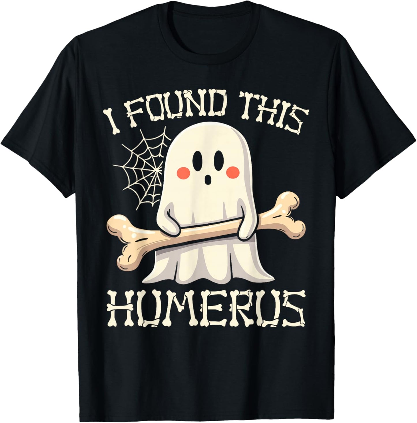I Found This Humerus Funny Ghost Halloween Skeleton Pun T-Shirt - T-Shirt | Black