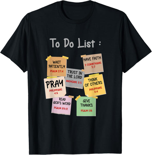 To Do List Christian bible verse quote Gifts Men Women Kids T-Shirt - T-Shirt | Black
