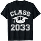 Class Of 2033 Grow With Me First Day Of Nursery Gift T-Shirt - T-Shirt | Black