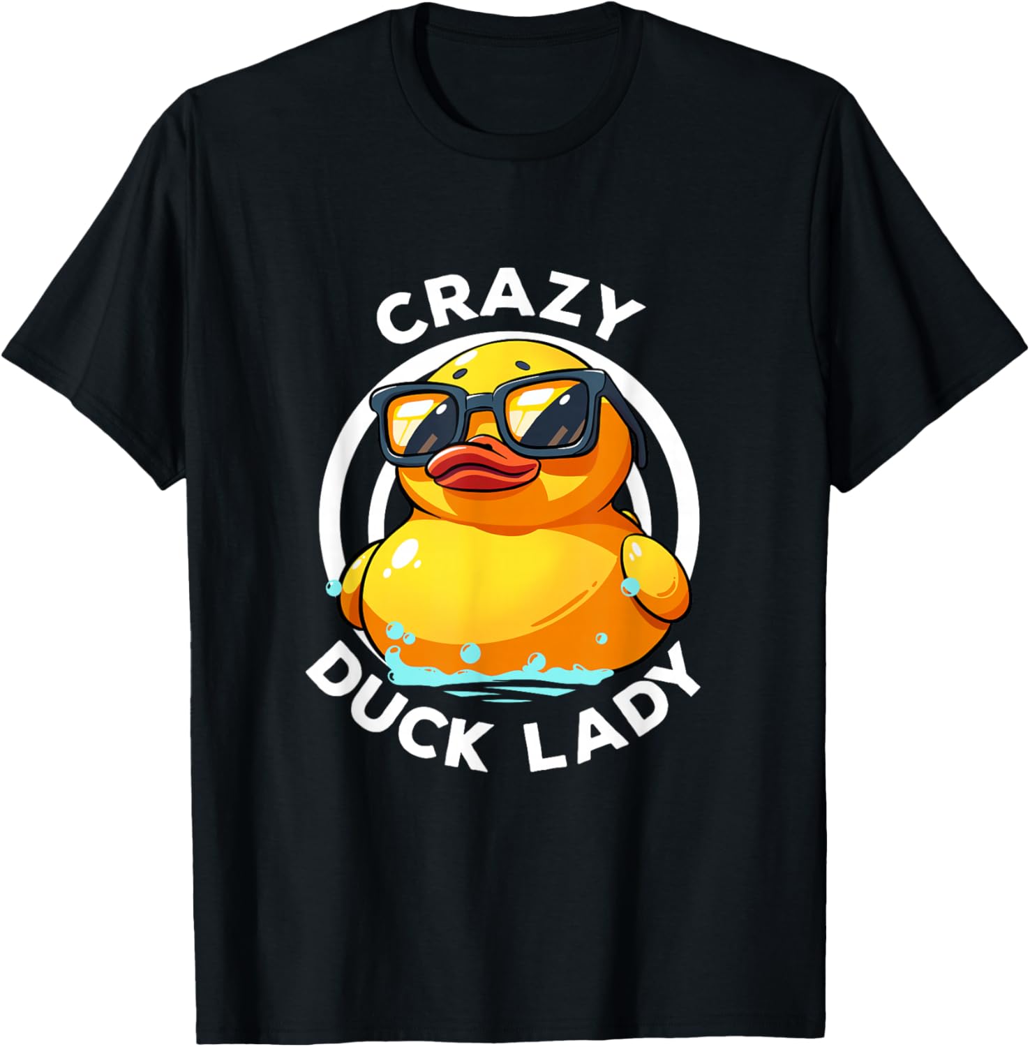 Crazy Duck Lady Cute Duck Mom Duck Owner Funny I Love Ducks T-Shirt - T-Shirt | Black