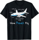 How Planes Fly Aerospace Engineering design | Aviation gift T-Shirt - T-Shirt | Black