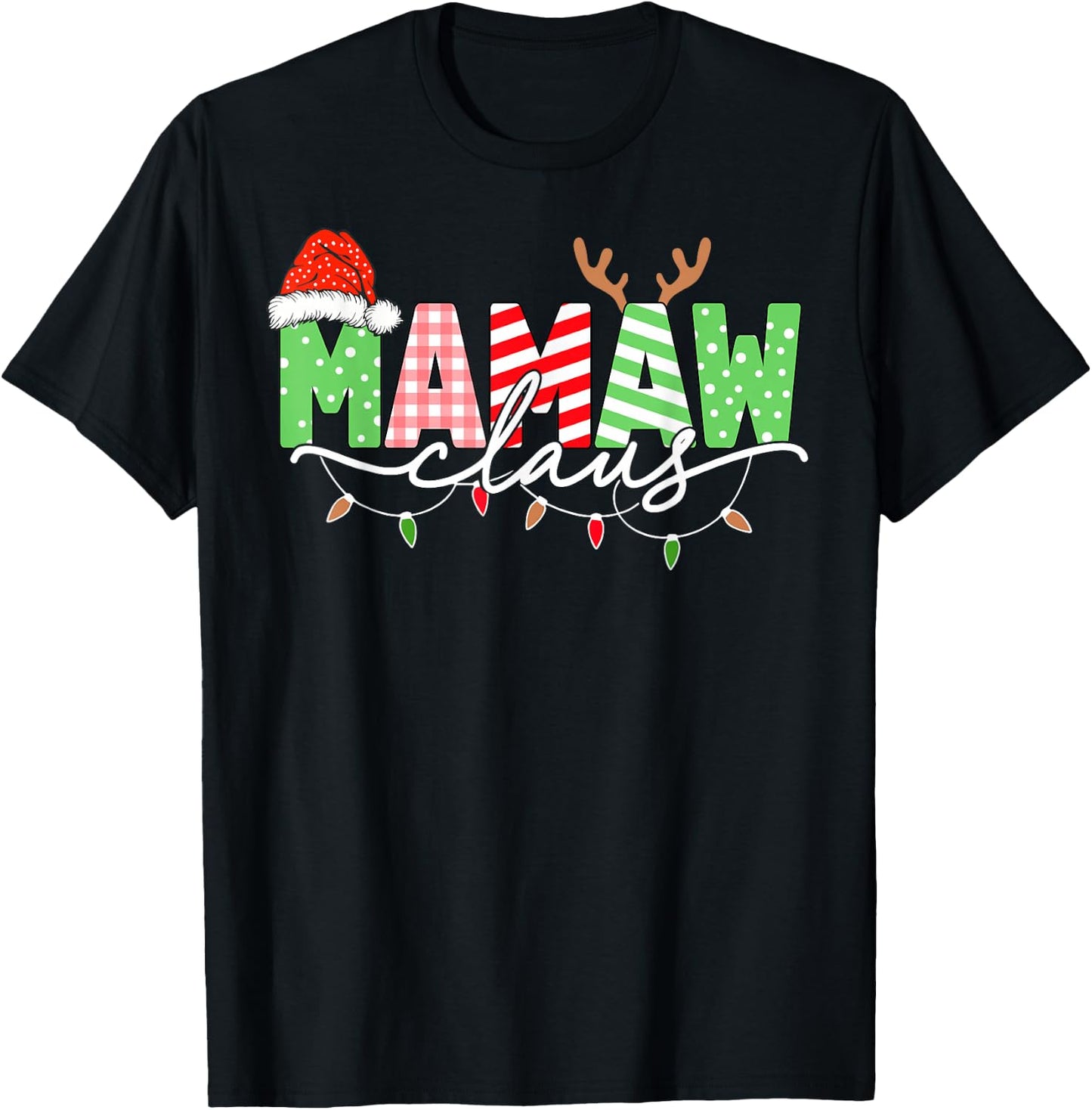 Mamaw Claus Christmas Lights Santa Hat Family Matching T-Shirt - T-Shirt | Black
