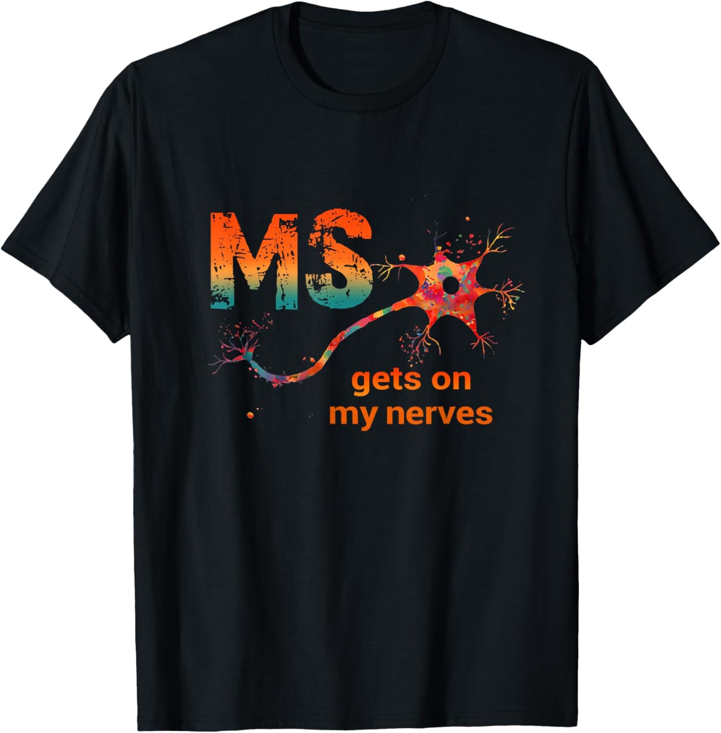 MS Gets On My Nerves Multiple Sclerosis Awareness Survivor T-Shirt - T-Shirt | Black