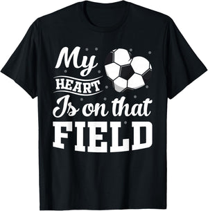 My heart is on that field Soccer player soccer mom T-Shirt - T-Shirt | Black