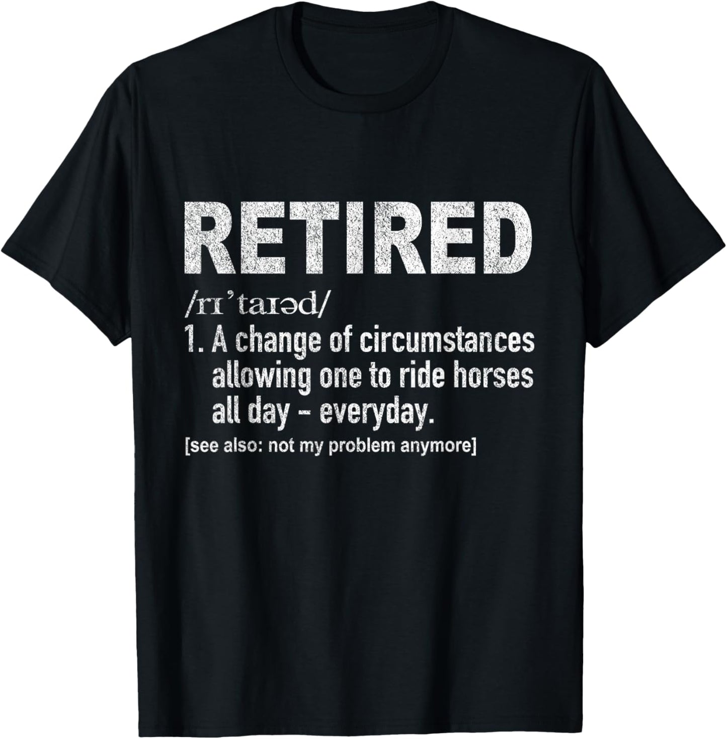Funny Retired Definition Retirement Plan Horse Riding Retro T-Shirt - T-Shirt | Black