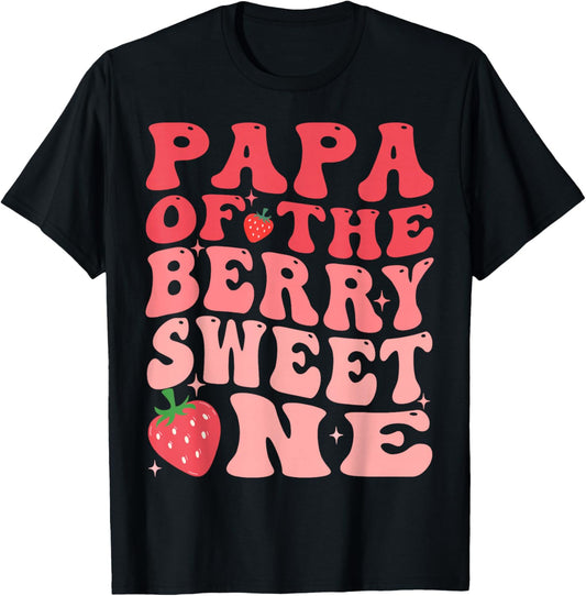 Papa Of The Berry Sweet One 1st Birthday Strawberry T-Shirt - T-Shirt | Black