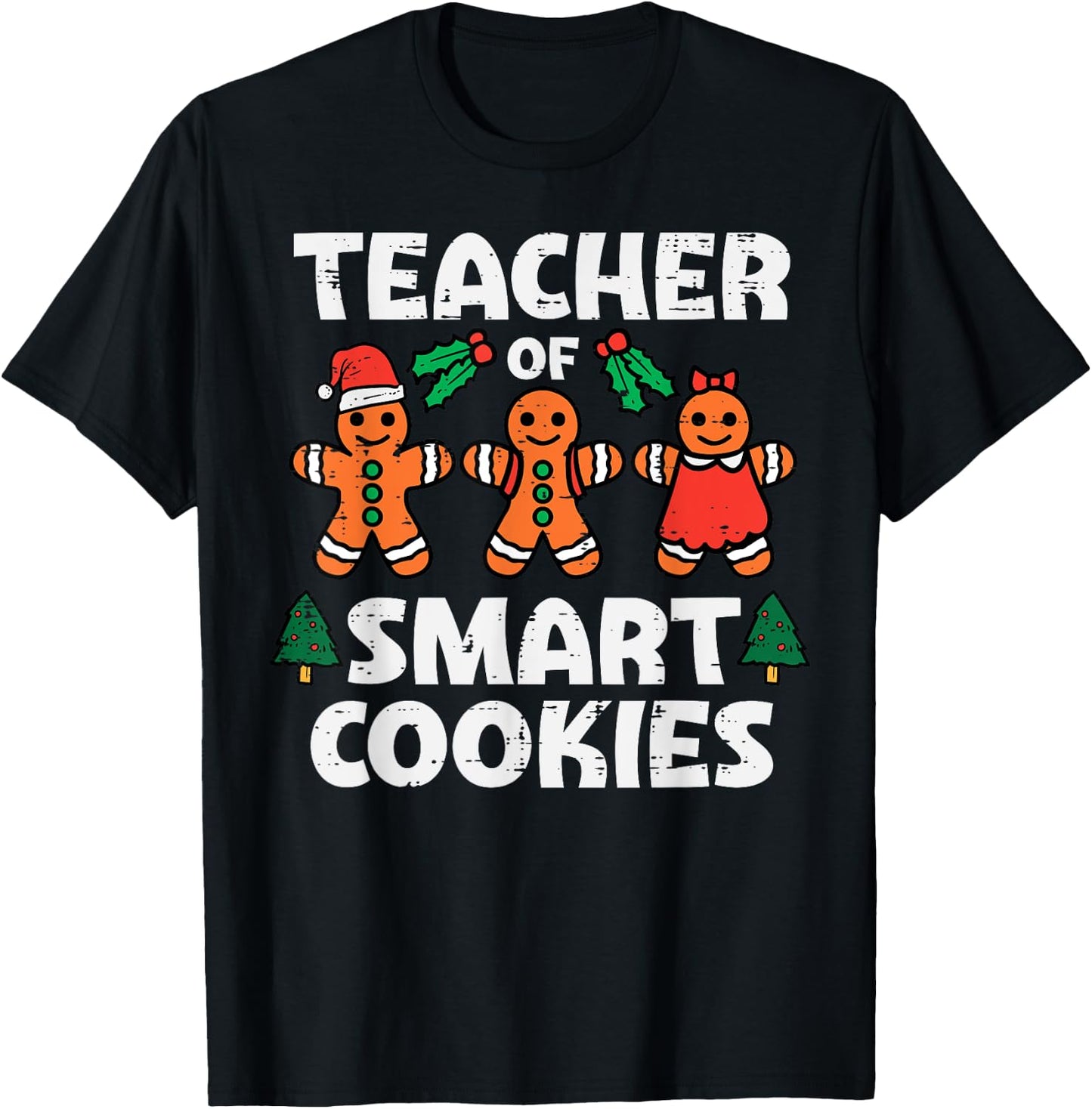 Teacher Of Smart Cookies Retro Gingerbread Xmas Men Women T-Shirt - T-Shirt | Black