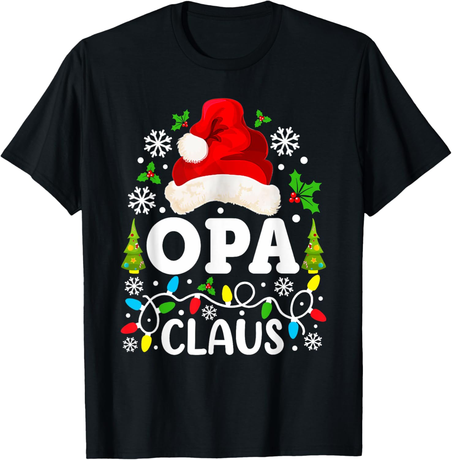 Opa Claus Funny Christmas Family Matching Grandpa T-Shirt - T-Shirt | Black