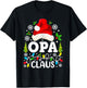 Opa Claus Funny Christmas Family Matching Grandpa T-Shirt - T-Shirt | Black